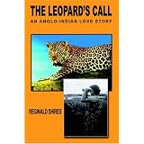The Leopard's Call: An Anglo-Indian Love Story