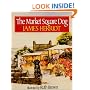 The Market Square Dog