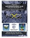Practical Unigraphics Nx2 Modeling for Engineers: A Project Oriented Learning Manual