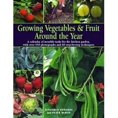 Growing Vegetables and Fruit Around the Year
