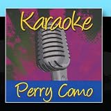 Karaoke - Perry Como