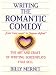 Writing the Romantic Comedy: The Art and Craft of Writing Screenplays That Sell