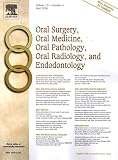 Oral Surgery Oral Medicine Oral Pathology Oral Radiology And Endodontics