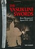 The Yasukuni Swords: Rare Weapons of Japan, 1933-1945