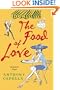 The Food of Love: A Novel