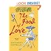 The Food of Love: A Novel