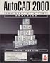 AutoCAD 2000: One Step at a Time-Advanced