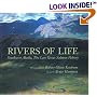 Rivers of Life: Southwest Alaska, the Last Great Salmon Fishery