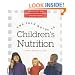 The Yale Guide to Children's Nutrition