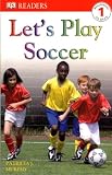 Let's Play Soccer (DK READERS)