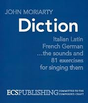 Diction Italian, Latin, French, German...the Sounds and 81 Exercises for Singing Them