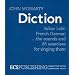 Diction Italian, Latin, French, German...the Sounds and 81 Exercises for Singing Them