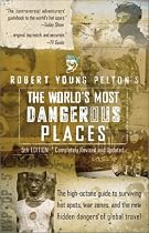 The World's Most Dangerous Places: 5th Edition