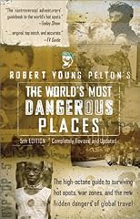Fielding's the World's Most Dangerous Places (Fieldings the Worlds Most Dangerous Places)