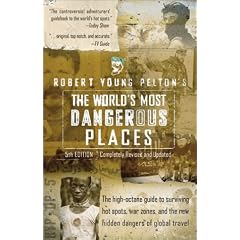 The World's Most Dangerous Places: 5th Edition