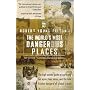 The World's Most Dangerous Places: 5th Edition