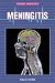Meningitis (Diseases and People)