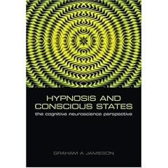 Hypnosis and Conscious States: The Cognitive Neuroscience Perspective