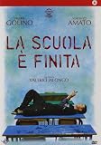 La Scuola E Finita