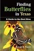 Finding Butterflies in Texas: A Guide to the Best Sites
