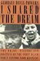 I Shared the Dream
