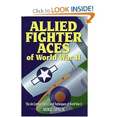 Allied Fighter Aces: The Air Combat Tactics and Techniques of World War II