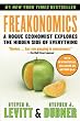 Freakonomics: A Rogue Economist Explores the Hidden Side of Everything