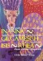 Inanna - Gilgamesch - Isis - Rhea: Die gro�en G�ttinnenmythen Sumers, �gyptens und Griechenlands neu erz�hlt von Heide G�ttner-Abendroth
