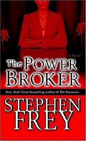 The Power Broker: A Novel