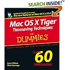 Click here to buy Mac OS X Tiger Timesaving Techniques For Dummies by  Larry Ullman and Marc Liyanage.
