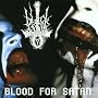 Blood For Satan ~ Black Dawn