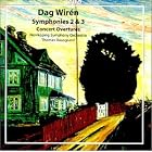Dag Wirén: Symphonies and Overtures by Dag Wiren, Thomas Dausgaard, and Norrköping Symphony Orchestra