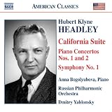 Hubert Klyne Headley: California Suite; Piano Concertos Nos. 1 & 2; Symphony No. 1