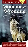 Frommer's Montana & Wyoming (Frommer's Montana & Wyoming, 3rd ed)