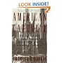 American Catholic: The Saints and Sinners Who Built America's Most Powerful Church