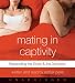 Price Comparison : Mating in Captivity: Reconciling the Erotic and the Domestic