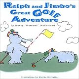 Ralph and Jimbo's Great Golf Adventure