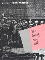 The Tennis Court Oath: A Book of Poems (Wesleyan Poetry Classics)