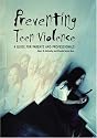 Preventing Teen Violence: A Guide for Parents and Professionals (Contemporary Psychology)