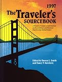 Traveler's Sourcebook: A Practical Guide to Information on Recreational and Business Travel in the United States (Traveler's Sourcebook)