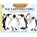 Why Are the Ice Caps Melting?: The Dangers of Global Warming (Let's-Read-And-Find-Out Science: Stage 2)