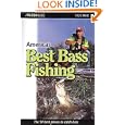 America's Best Bass Fishing: The Fifty Best Places to Catch Bass by Steven D Price