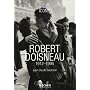 Robert Doisneau (anglais - fran�ais - allemand) de Jean-Claude Gautrand