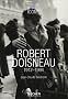 Robert Doisneau (anglais - fran�ais - allemand)
