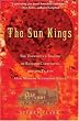 The Sun Kings: The Unexpected Tragedy of Richard Carrington and the Tale of How Modern Astronomy Began