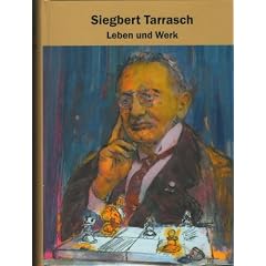 Siegbert Tarrasch - Leben und Werk: Biographie zum 70. Todestag