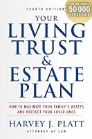 Your Living Trust and Estate Plan 2012-2013: How to Maximize Your Family's Assets and Protect Your Loved Ones