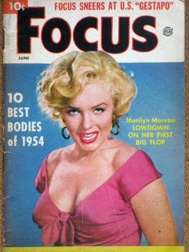 FOCUS magazine June 1954, with MARILYN MONROE on the cover. Scarce issue, pocket-sized. Inside we have nice article on Marilyn Monroe with 3 candid photos, also full page photo of Rita Moreno. Nice, super rare issue.