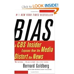 Bias: A CBS Insider Exposes How the Media Distort the News