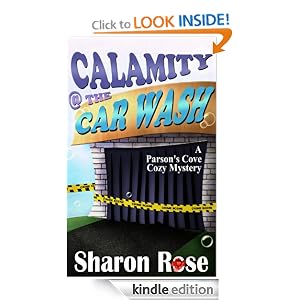 Calamity @ the Carwash (Parson's Cove Mysteries)